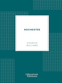 Rochester - Charles Williams - E-Book