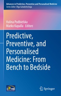 Predictive, Preventive, and Personalised Medicine: From Bench to Bedside -  - E-Book