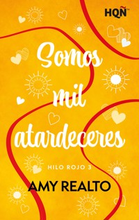 Somos mil atardeceres - Amy Realto - E-Book
