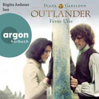 Ferne Ufer - Outlander, Band 3 (Ungekürzte Lesung) - Diana Gabaldon - Hörbuch