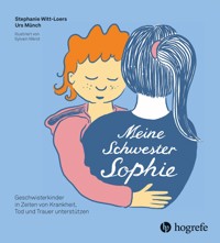 Meine Schwester Sophie - Stephanie Witt-Loers - E-Book