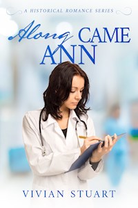 Along came Ann - Vivian Stuart - E-Book