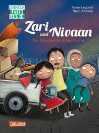 Zari und Nivaan - Die Geschichte einer Flucht - Kilian Leypold - E-Book