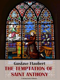 The Temptation of Saint Anthony - Gustave Flaubert - E-Book