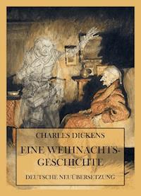 Eine Weihnachtsgeschichte - Charles Dickens. - E-Book