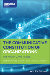 The Communicative Constitution of Organizations - Robert D. McPhee - E-Book