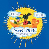 Spiel mit... - Helmut Zöpfl - Hörbuch