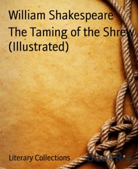 The Taming of the Shrew (Illustrated) - William Shakespeare - E-Book