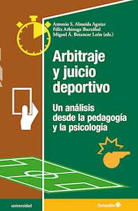 Arbitraje y juego deportivo - Antonio S. Almeida Aguiar - E-Book