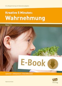 Kreative 5 Minuten: Wahrnehmung - Gabriele Klink - E-Book