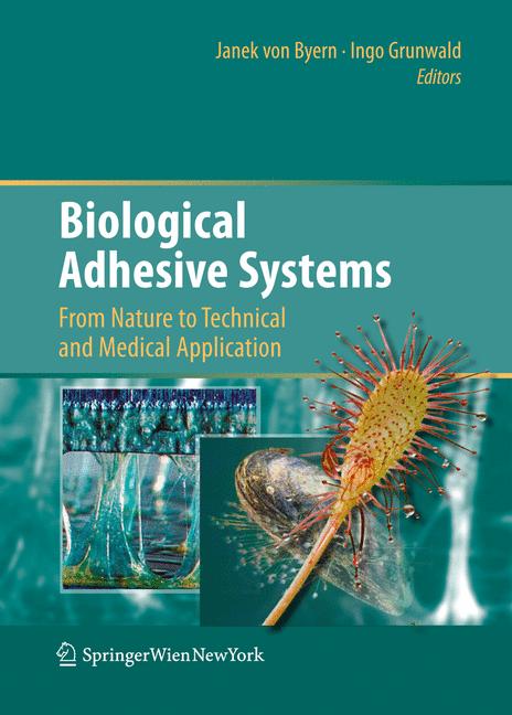 Biological Adhesive Systems -  - E-Book