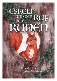 Eskeli und der Ruf der Runen - Mia Marina - E-Book