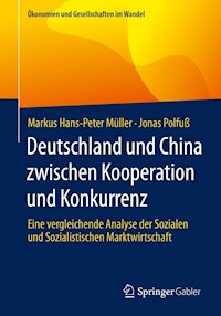 Deutschland und China zwischen Kooperation und Konkurrenz - Markus Hans-Peter Müller - E-Book