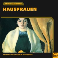 Hausfrauen - Peter Altenberg - Hörbuch