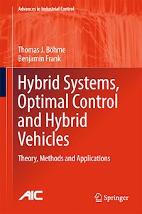 Hybrid Systems, Optimal Control and Hybrid Vehicles - Thomas J. Böhme - E-Book