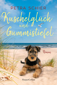 Kuschelglück und Gummistiefel - Petra Schier - E-Book