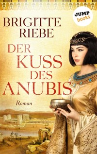 Der Kuss des Anubis - Brigitte Riebe - E-Book