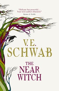 The Near Witch - V. E. Schwab - E-Book