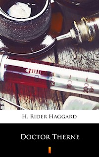 Doctor Therne - H Rider Haggard - E-Book