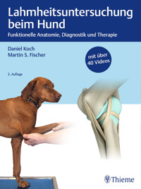 Lahmheitsuntersuchung beim Hund - Koch Daniel - E-Book