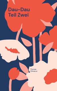 Dau-Dau Teil Zwei - Thomas Climacus - E-Book