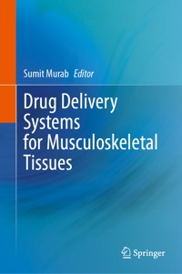 Drug Delivery Systems for Musculoskeletal Tissues -  - E-Book