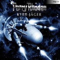 Perry Rhodan, Folge 22: Kybb-Jäger - Perry Rhodan - Hörbuch