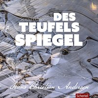 Die Schneekönigin oder des Teufels Spiegel - Hans Christian Andersen - Hörbuch
