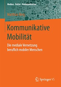 Kommunikative Mobilität - Matthias Berg - E-Book