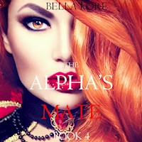 The Alpha's Mate: Book 4 - Bella Lore - Hörbuch
