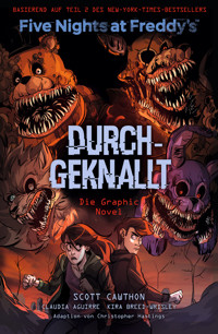 Five Nights at Freddy's: Durchgeknallt - Die Graphic Novel - Joss Whedon - E-Book