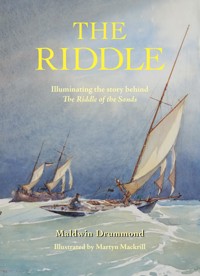 The Riddle - Maldwin Drummond - E-Book