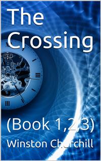 The Crossing - Winston Churchill - E-Book