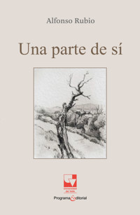Una parte de sí - Alfonso Rubio - E-Book