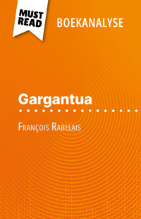 Gargantua van François Rabelais (Boekanalyse) - Vincent Jooris - E-Book