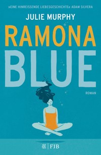 Ramona Blue - Julie Murphy - E-Book