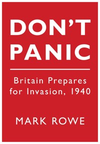 Don't Panic - Mark Rowe - E-Book