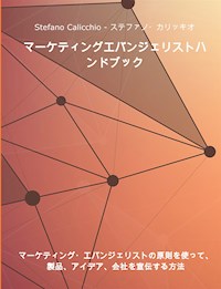 マーケティングエバンジェリストハンドブック - Stefano Calicchio - E-Book