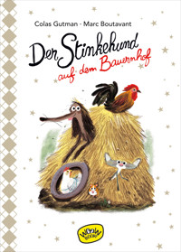 Der Stinkehund auf dem Bauernhof (Bd.5) - Colas Gutman - E-Book