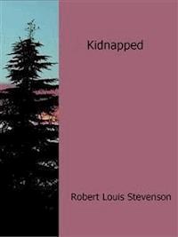 Kidnapped - Robert Louis Stevenson - E-Book
