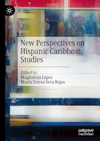New Perspectives on Hispanic Caribbean Studies -  - E-Book