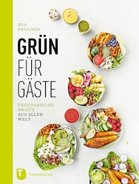 Grün für Gäste - Mia Frogner - E-Book