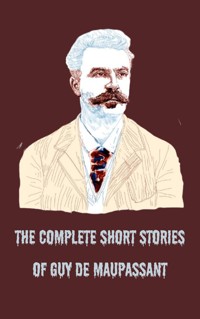 Guy de Maupassant - Guy de Maupassant - E-Book