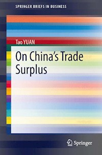 On China's Trade Surplus - Tao Yuan - E-Book