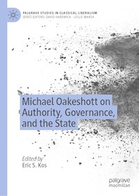 Michael Oakeshott on Authority, Governance, and the State -  - E-Book