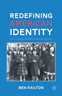 Redefining American Identity - B. Railton - E-Book
