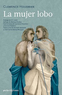 La mujer lobo - Clemence Housman - E-Book