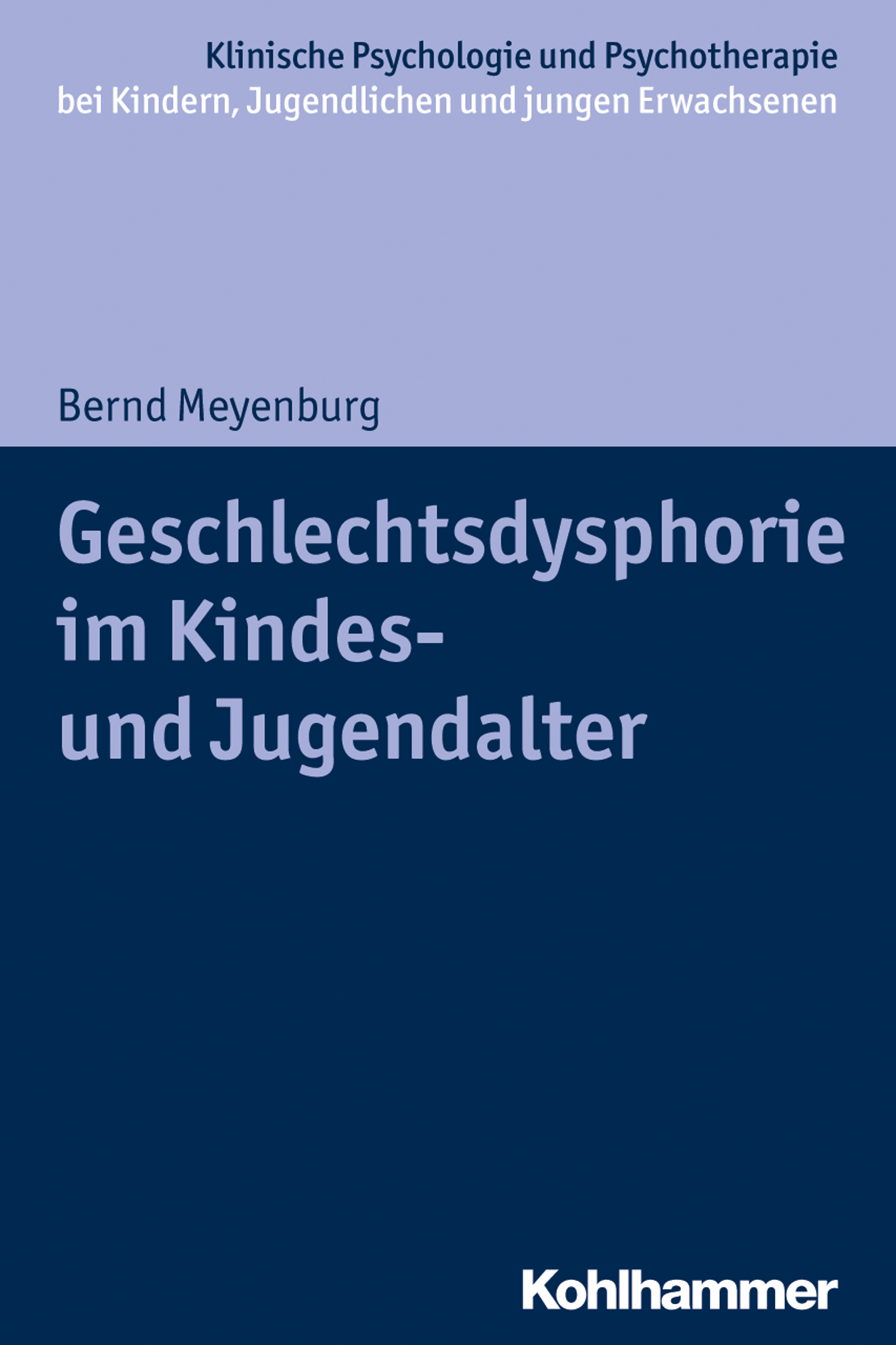 Geschlechtsdysphorie im Kindes- und Jugendalter - Bernd Meyenburg - E-Book