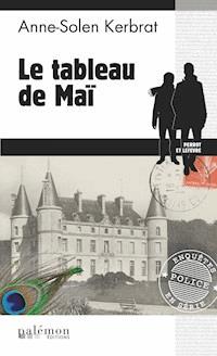 Le tableau de Maï - Anne-Solen Kerbrat - E-Book