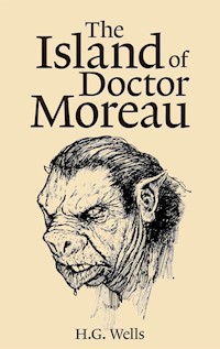 The Island of Doctor Moreau - H G Wells - E-Book